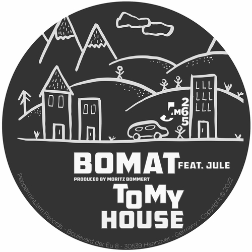 Bomat - To My House [PJ265]